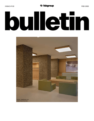 FSBGroup Bulletin ISSUE #133 | FEBRUARY 2025